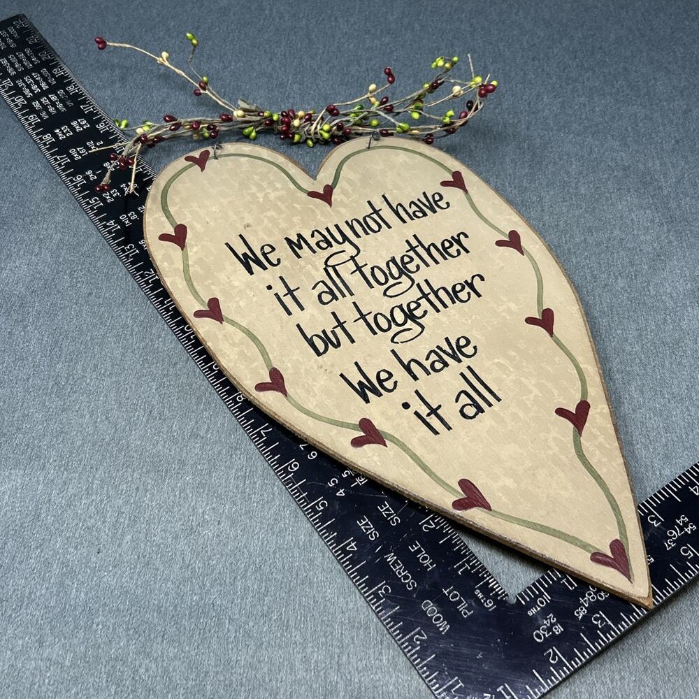 Wooden Heart Plaque 15" x 5" Together We Have It All Rustic Primitive Folk Art